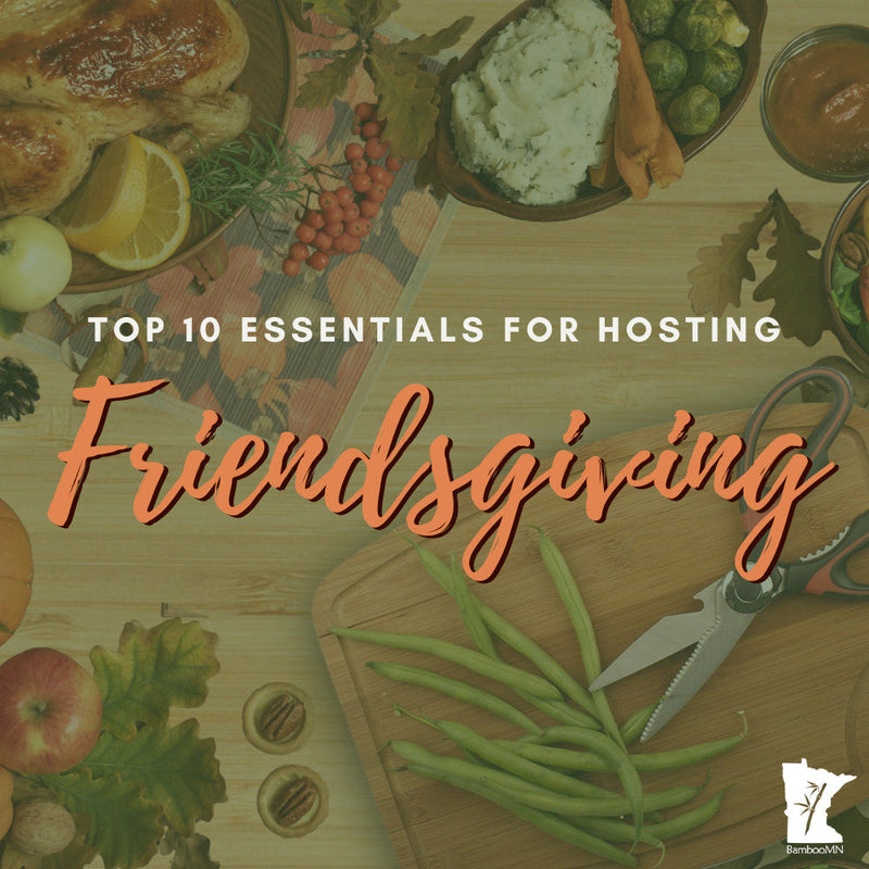 Top 10 Essentials for Hosting Friendsgiving